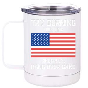 Tom Macdonald Try Burning This One Sincerely Hang Over Gang 12 oz Stainless Steel Tumbler Cup