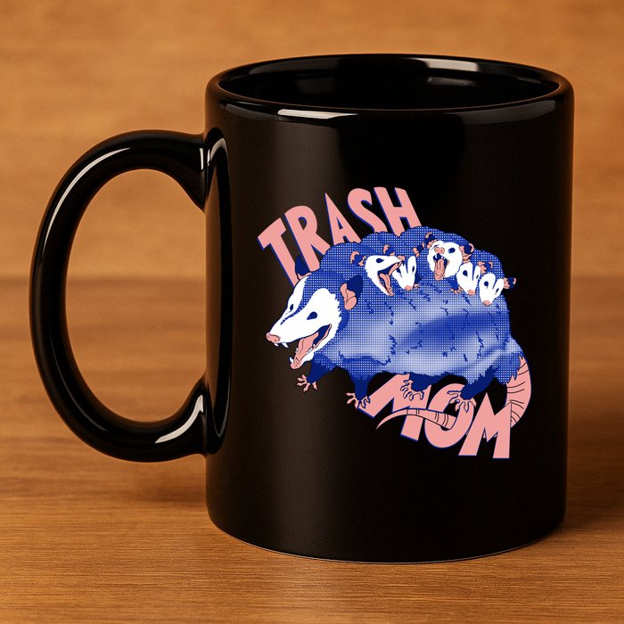 Trash Mom Trash Panda Racoon Meme 11oz C Handle Ceramic Mug