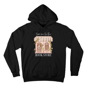 Take Me To The Book Store Hoodie