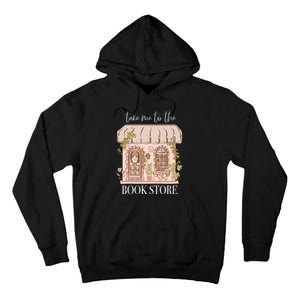 Take Me To The Book Store Tall Hoodie