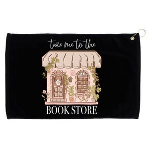 Take Me To The Book Store Grommeted Golf Towel