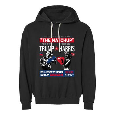 The Matchup The Don And Comrade Harris Pro Trump 2024 Garment-Dyed Fleece Hoodie