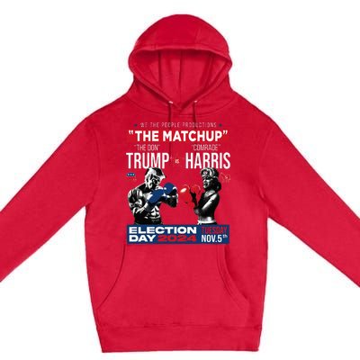 The Matchup The Don And Comrade Harris Pro Trump 2024 Premium Pullover Hoodie