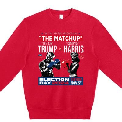 The Matchup The Don And Comrade Harris Pro Trump 2024 Premium Crewneck Sweatshirt