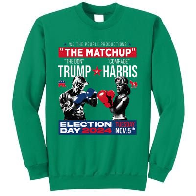 The Matchup The Don And Comrade Harris Pro Trump 2024 Sweatshirt