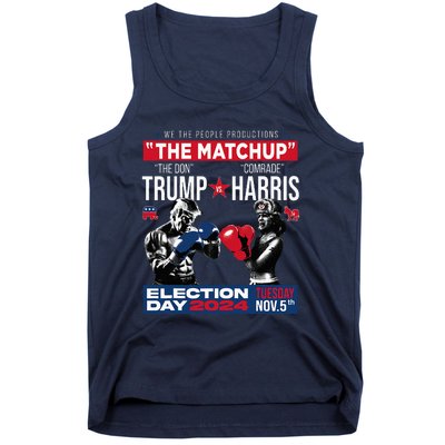 The Matchup The Don And Comrade Harris Pro Trump 2024 Tank Top