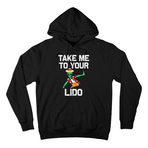 Take me to your Lido | Funny Cruise Vacation gift Tank Top Hoodie