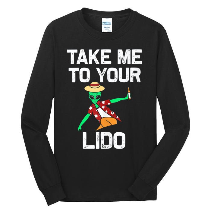 Take me to your Lido | Funny Cruise Vacation gift Tank Top Tall Long Sleeve T-Shirt