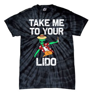 Take me to your Lido | Funny Cruise Vacation gift Tank Top Tie-Dye T-Shirt