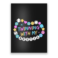 Twin Matching Twins Day Friend Twinning With My Bestie Twin Poster