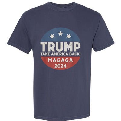 Trump Magaga Take America Back Bald Eagle Trump 2024 Magaga Garment-Dyed Heavyweight T-Shirt