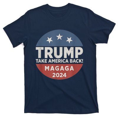 Trump Magaga Take America Back Bald Eagle Trump 2024 Magaga T-Shirt