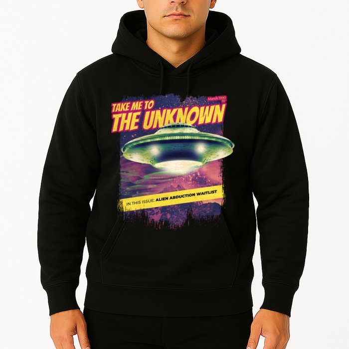Take Me To The Unknown UFO Alien Hoodie