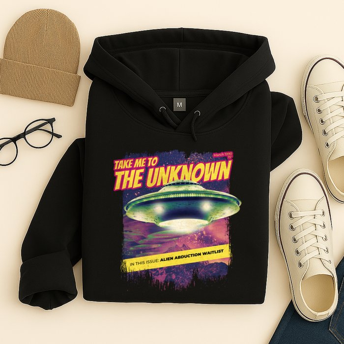 Take Me To The Unknown UFO Alien Hoodie