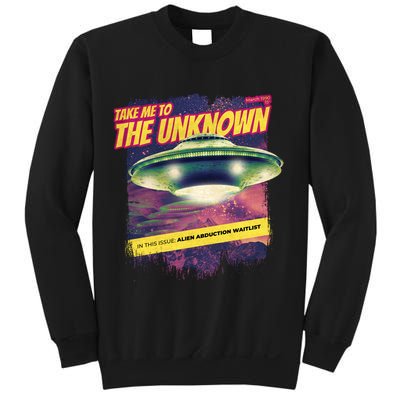Take Me To The Unknown UFO Alien Sweatshirt