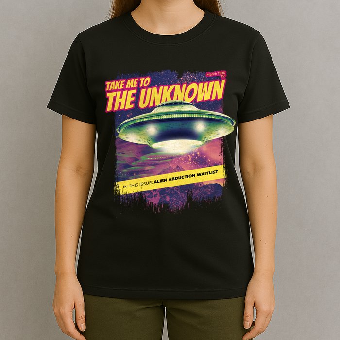 Take Me To The Unknown UFO Alien T-Shirt