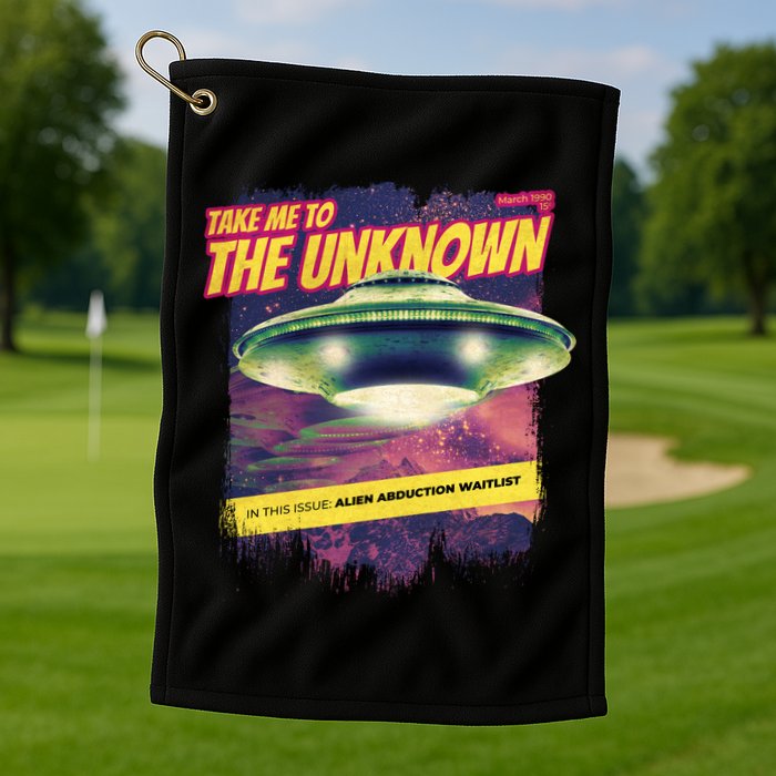 Take Me To The Unknown UFO Alien Golf Towel