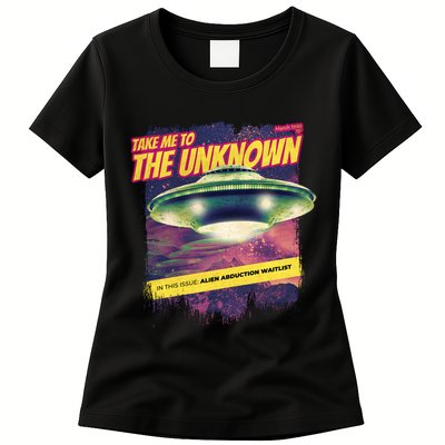 Take Me To The Unknown UFO Alien Womens T-Shirt