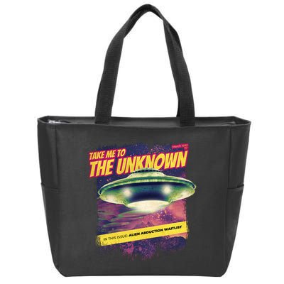 Take Me To The Unknown UFO Alien Zip Tote Bag