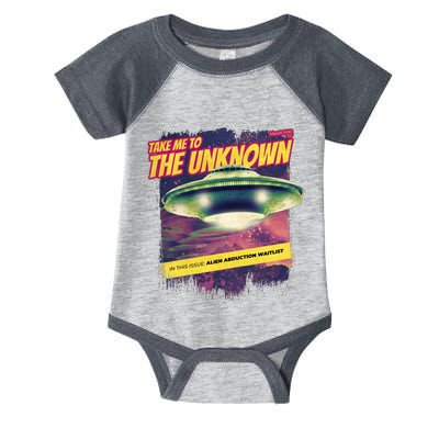 Take Me To The Unknown UFO Alien Infant Baby Jersey Bodysuit