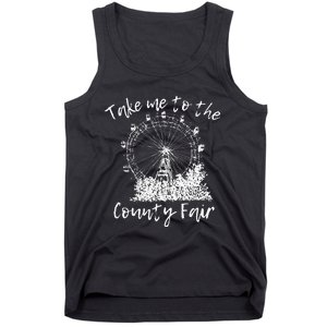 Take Me To The County Fair For And Summer Tank Top