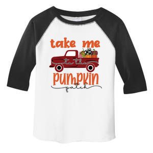 Take Me To The Pumpkin Patch Toddler Fine Jersey T-Shirt