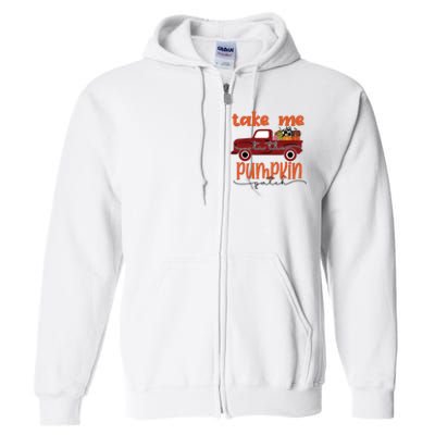 Take Me To The Pumpkin Patch Full Zip Hoodie