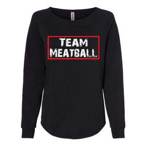 Team Meatball Womens California Wash Sweatshirt