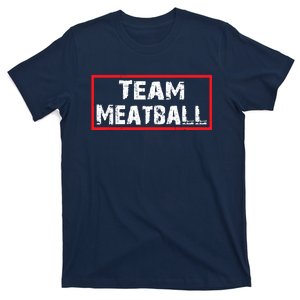 Team Meatball T-Shirt