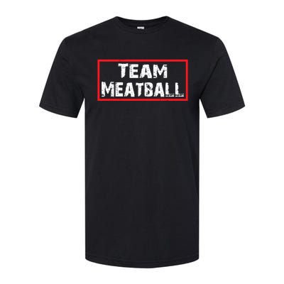 Team Meatball Softstyle CVC T-Shirt