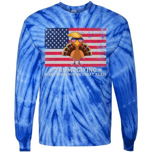 Trumpgivnig Make Thanksgiving Great Again Partyturkey Flag Cool Gift Tie-Dye Long Sleeve Shirt