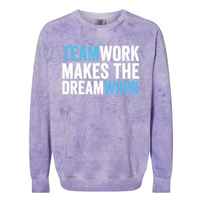 Teamwork Makes The Dreamwork Colorblast Crewneck Sweatshirt