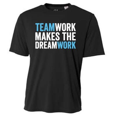 Teamwork Makes The Dreamwork Cooling Performance Crew T-Shirt