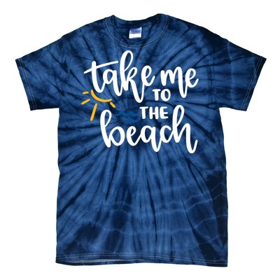 Take Me To The Beach Cute Vacation Tie-Dye T-Shirt