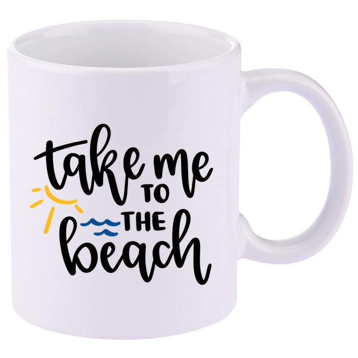 Take Me To The Beach Cute Vacation 11oz C Handle Ceramic Mug