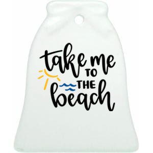 Take Me To The Beach Cute Vacation Ceramic Bell Ornament