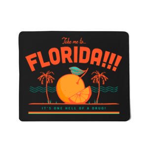 Take Me To Florida Ttpd Album Mousepad