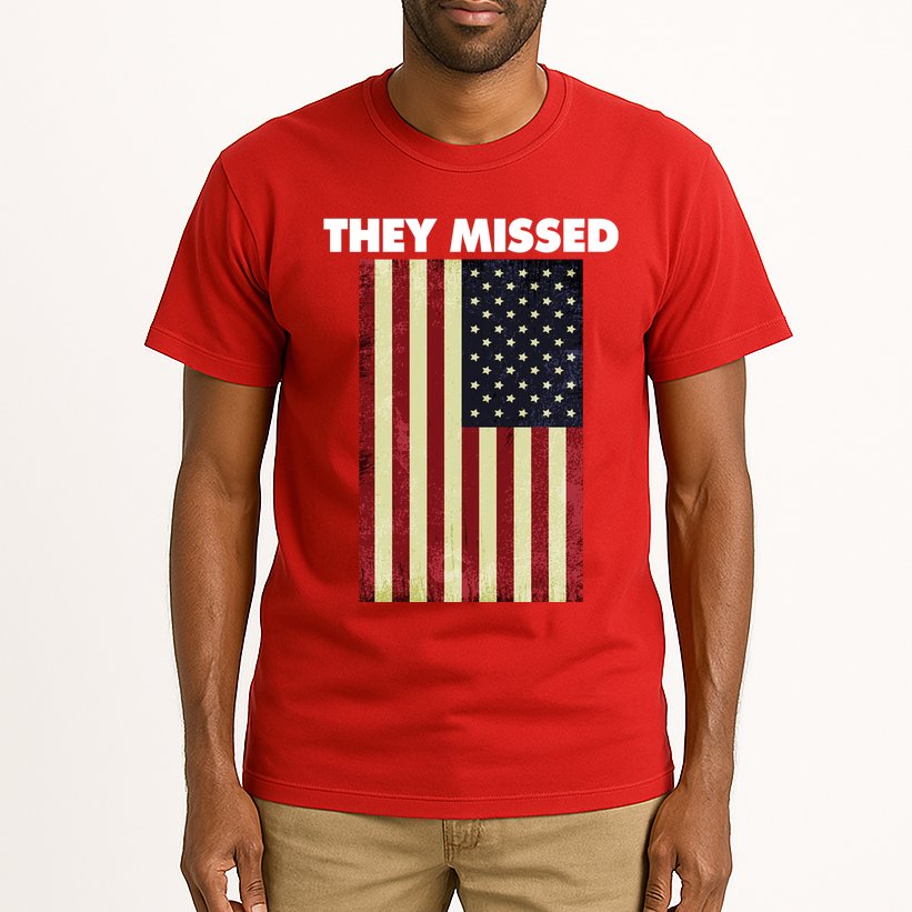 They Missed Trump Rally Shooting Gun Shot Tall T-Shirt
