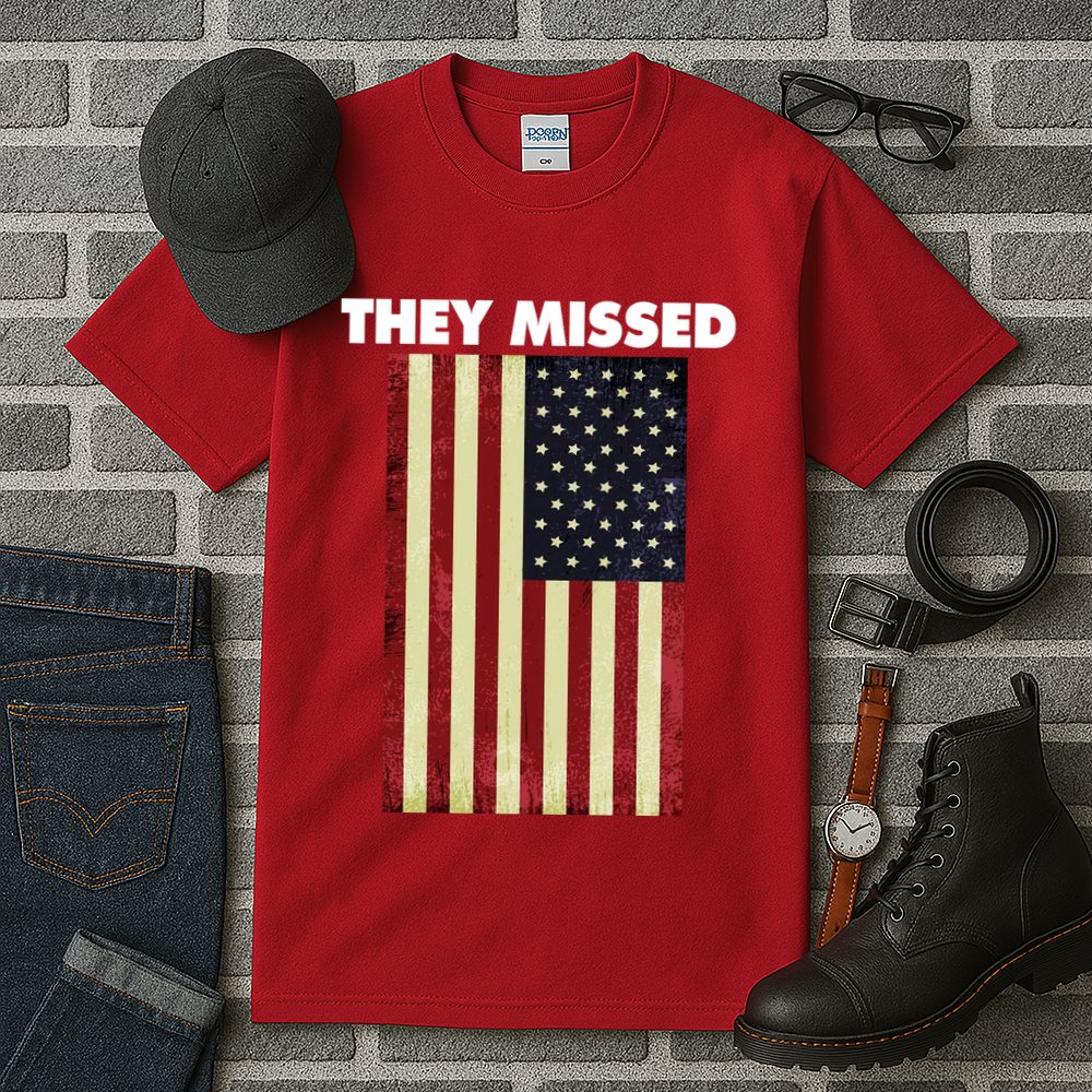 They Missed Trump Rally Shooting Gun Shot Tall T-Shirt