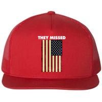 They Missed Trump Rally Shooting Gun Shot Flatbill Hat