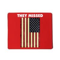 They Missed Trump Rally Shooting Gun Shot Mousepad