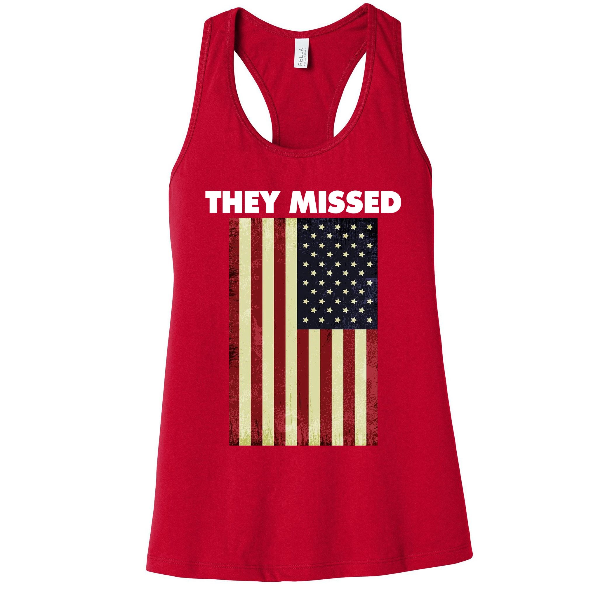 They Missed Trump Rally Shooting Gun Shot Womens Tank Top