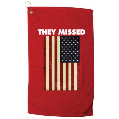 They Missed Trump Rally Shooting Gun Shot Platinum Collection Golf Towel