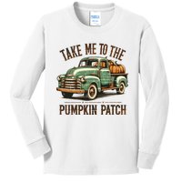 Take Me To The Pumpkin Patch Kids Long Sleeve Shirt