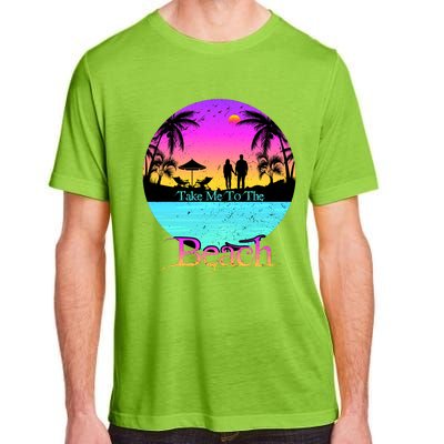 Take Me To The Beach With A Summer Couple Adult ChromaSoft Performance T-Shirt