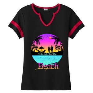 Take Me To The Beach With A Summer Couple Ladies Halftime Notch Neck Tee