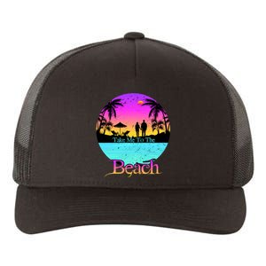 Take Me To The Beach With A Summer Couple Yupoong Adult 5-Panel Trucker Hat