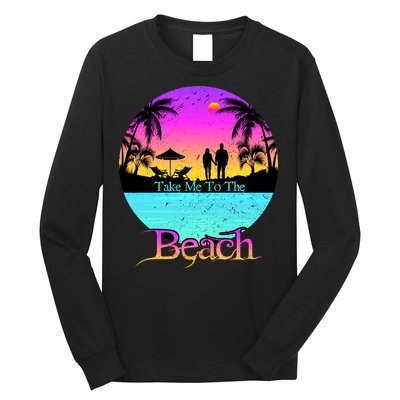 Take Me To The Beach With A Summer Couple Long Sleeve Shirt