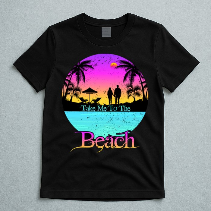Take Me To The Beach With A Summer Couple T-Shirt