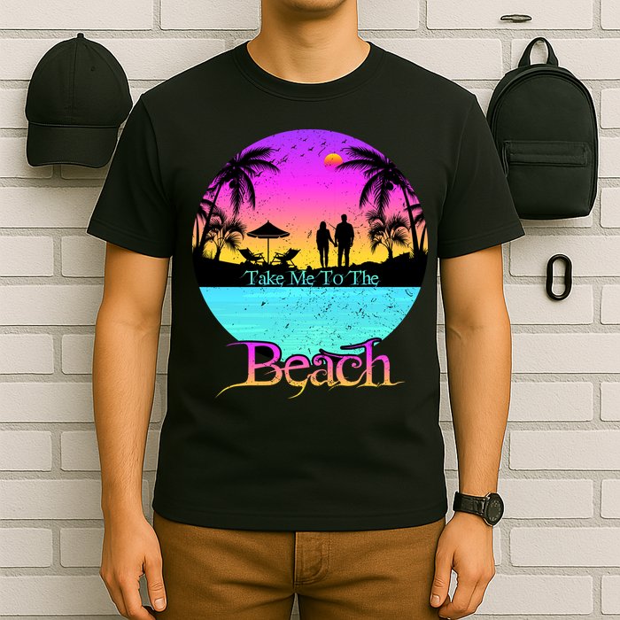 Take Me To The Beach With A Summer Couple T-Shirt